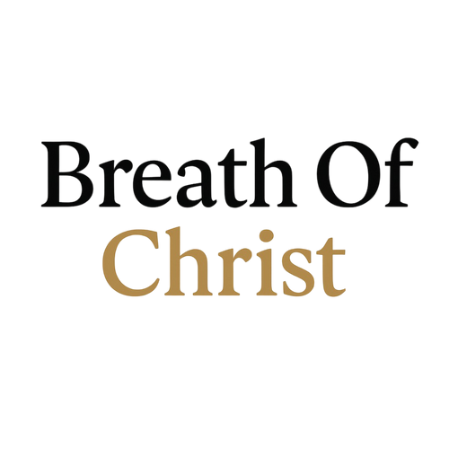 Breath Of Christ